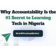 Why Accountability Is the #1 Secret to Learning Tech in Nigeria