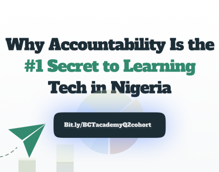 Why Accountability Is the #1 Secret to Learning Tech in Nigeria